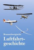 Braunschweigische Luftfahrtgeschichte