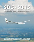SB 5 - SB 15 Segelflugzeug Braunschweig